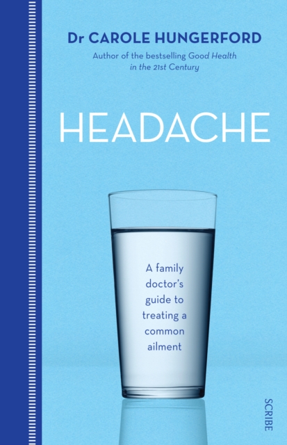 Headache : a family doctor's guide to treating a common ailment, EPUB eBook