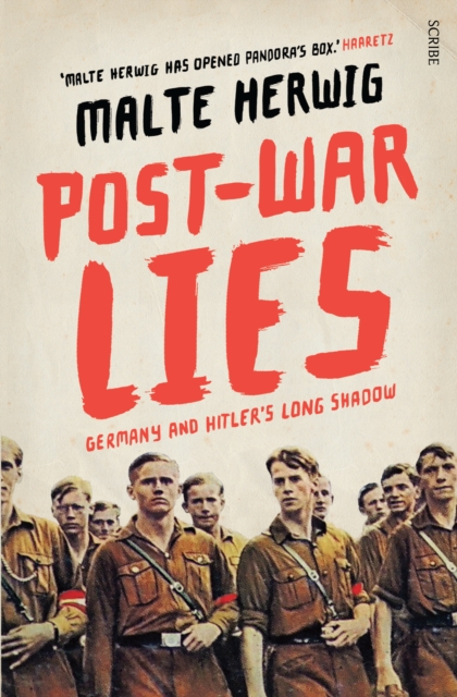 Post-War Lies : Germany and Hitler's long shadow, EPUB eBook
