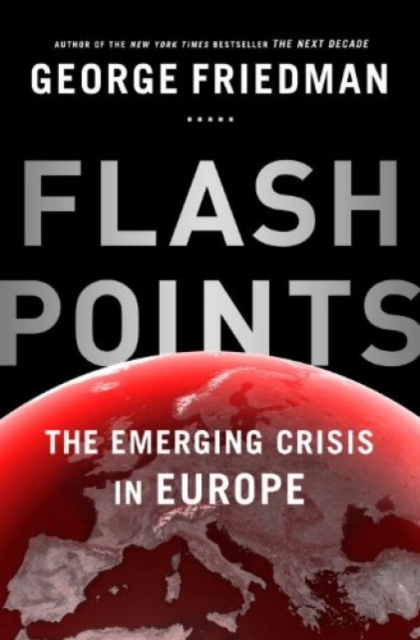 Flashpoints : the emerging crisis in Europe, EPUB eBook
