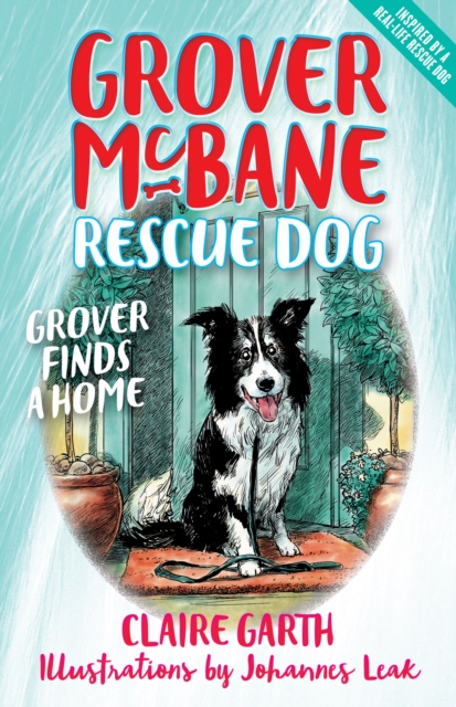 Grover Finds a Home : Grover McBane Rescue Dog: Book One, EPUB eBook