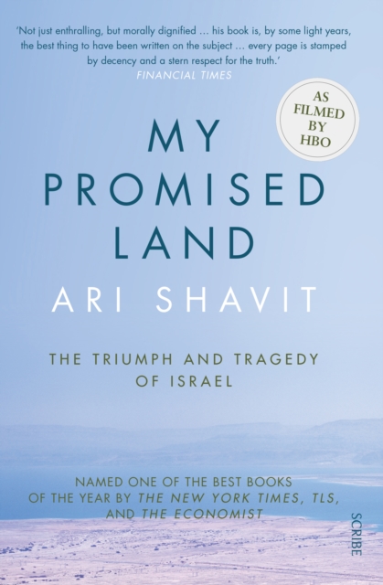 My Promised Land : the triumph and tragedy of Israel, Paperback / softback Book