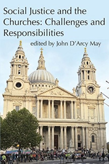 Social Justice and the Churches : Challenges and Responsibilities, Hardback Book