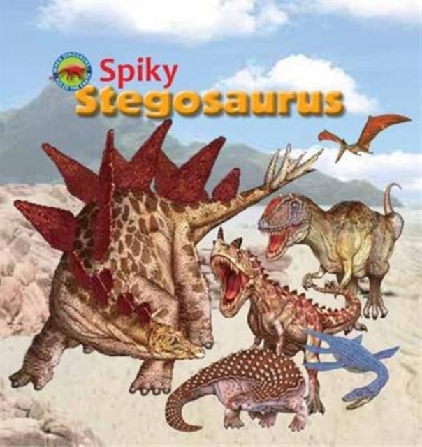 Spiky Stegosaurus, Paperback / softback Book