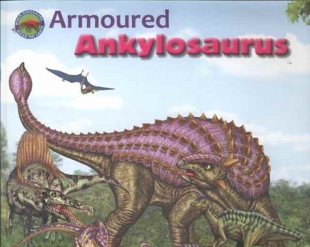 Armoured Ankylosaurus, Paperback / softback Book