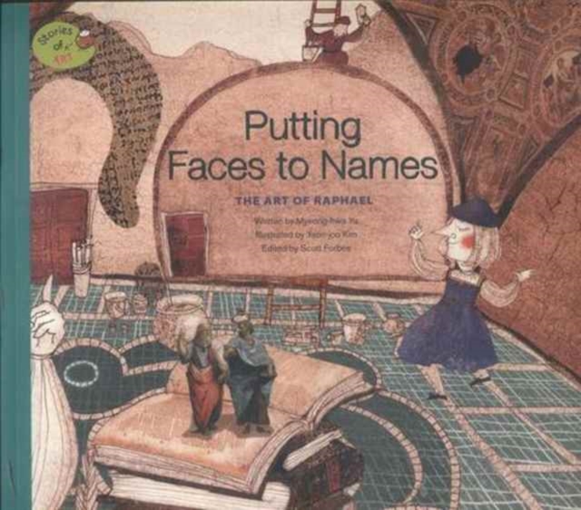 Putting Faces To Names: The Art of Raphael, Paperback / softback Book