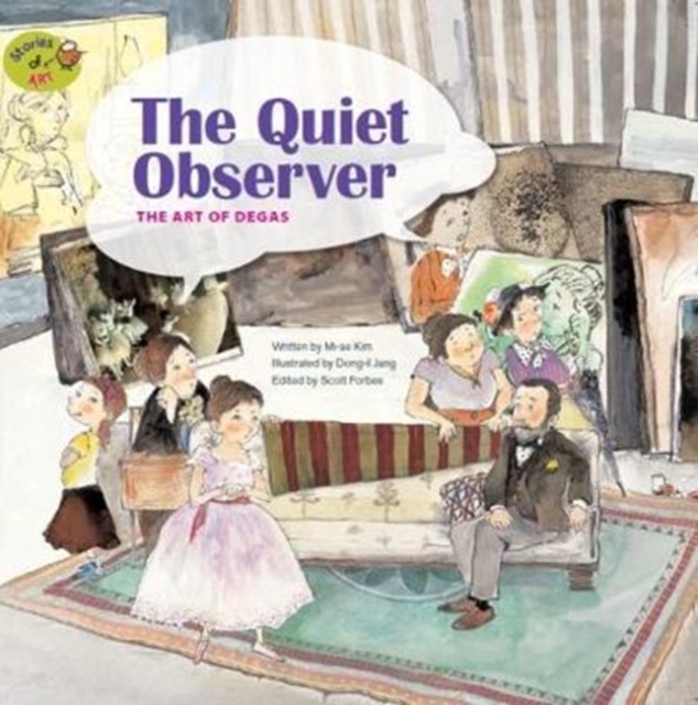 The Quiet Observer: The Art of Degas : The Art of Degas, Paperback / softback Book