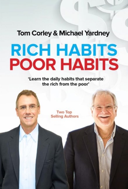 Rich Habits Poor Habits, Paperback / softback Book