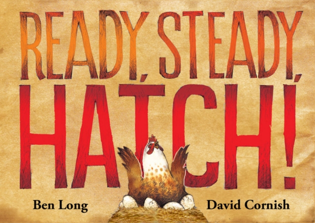 Ready, Steady, Hatch!, Paperback / softback Book