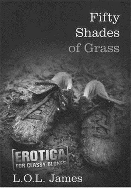 Fifty Shades of Grass, Paperback / softback Book