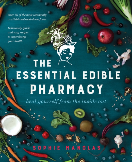 The Essential Edible Pharmacy, Paperback / softback Book
