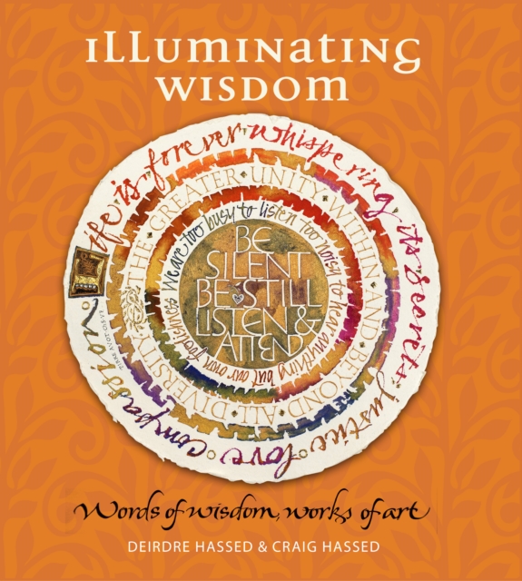 Illuminating Wisdom : Words of Wisdom, Works of Art, Hardback Book
