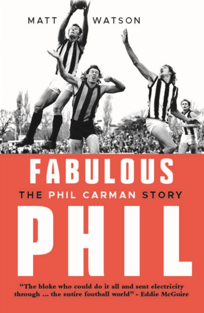Fabulous Phil : The Phil Carman Story, Paperback / softback Book