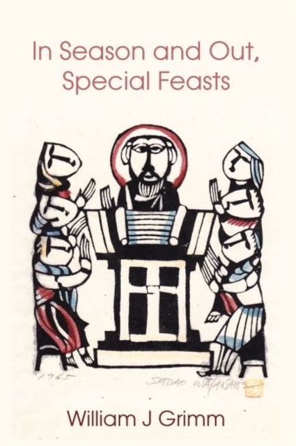 In Season and Out, Special Feasts : Special Feasts, Hardback Book