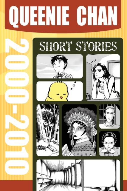 Queenie Chan : Short Stories 2000-2010, Paperback / softback Book