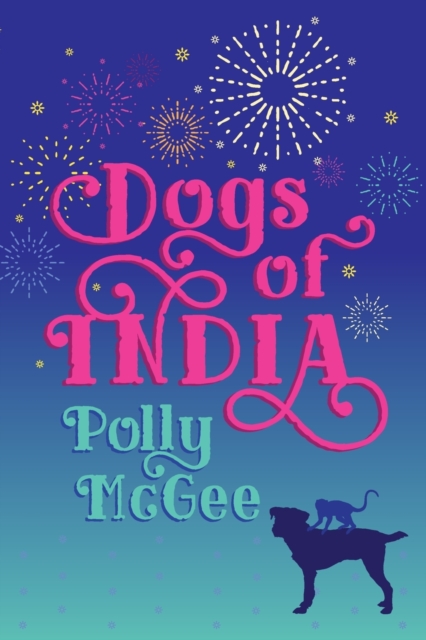Dogs of India, Paperback / softback Book