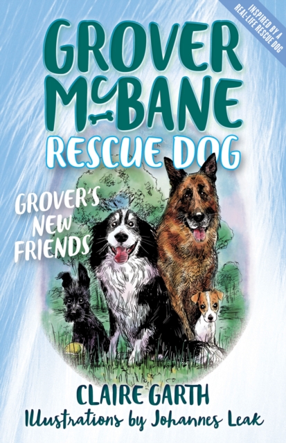 Grover's New Friends : Grover McBane, Rescue Dog, EPUB eBook