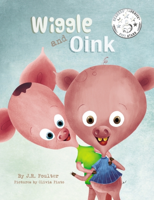 Wiggle Wiggle and Oink, Paperback / softback Book