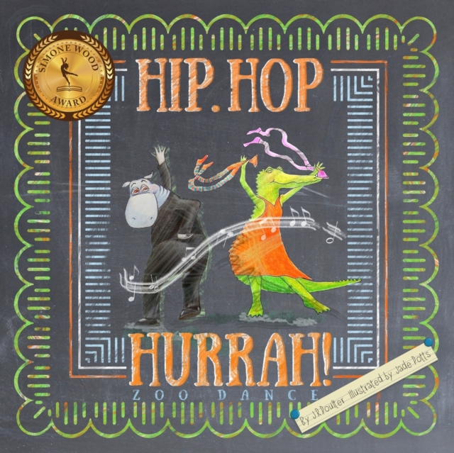 Hip Hip Hop HURRAH! : Zoo Dance, Paperback / softback Book