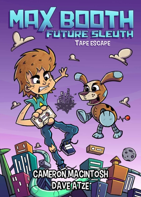 Max Booth Future Sleuth: Tape Escape!, EPUB eBook