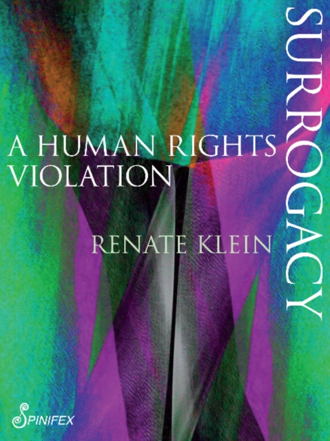 Surrogacy: A Human Rights Violation, Paperback / softback Book