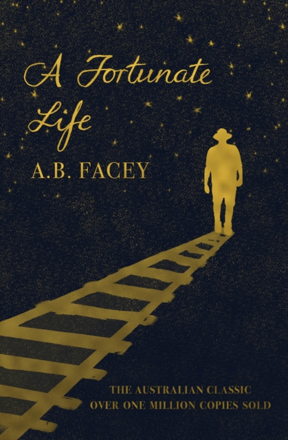 A Fortunate Life, Paperback / softback Book