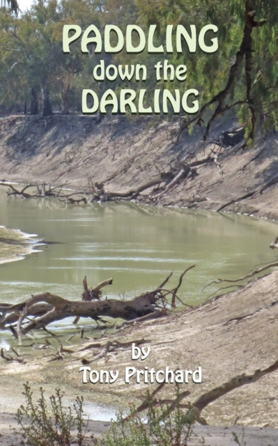 Paddling Down the Darling, Paperback / softback Book