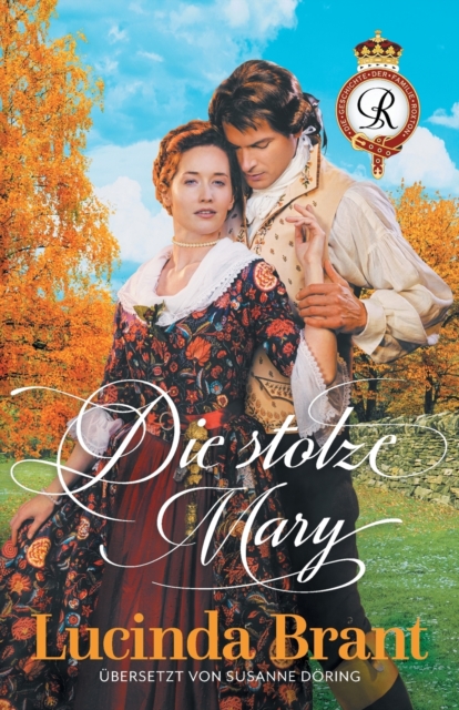 Die stolze Mary : Ein Liebesroman aus dem 18. Jahrhundert, Paperback / softback Book