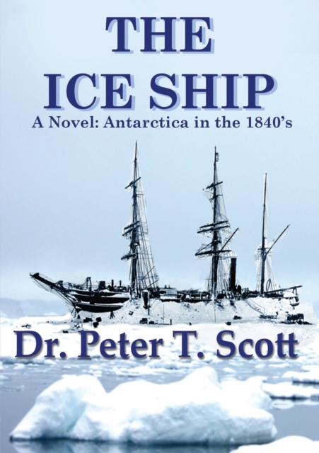 The Ice Ship, Paperback / softback Book