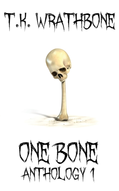 One Bone : Anthology 1, Paperback / softback Book