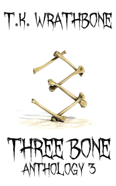 Three Bone : Anthology 3, Paperback / softback Book