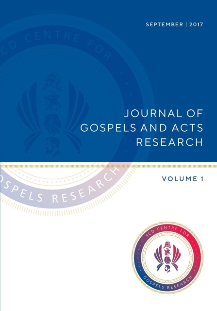 Journal of Gospels and Acts Research : Volume 1, Paperback / softback Book