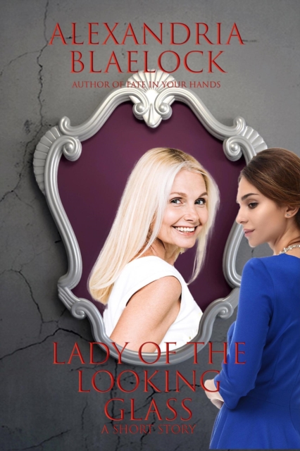 Lady of the Looking Glass: A Short Story, EPUB eBook