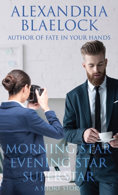 Morning Star, Evening Star, Superstar : A Short Story, Paperback / softback Book