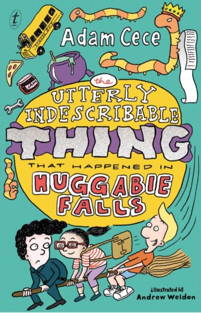 The Utterly Indescribable Thing That Happened In Huggabie Falls, Paperback / softback Book