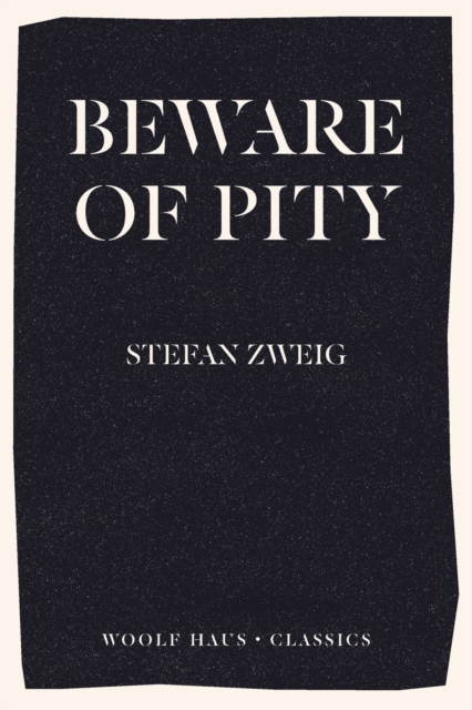 Beware of Pity, Paperback / softback Book