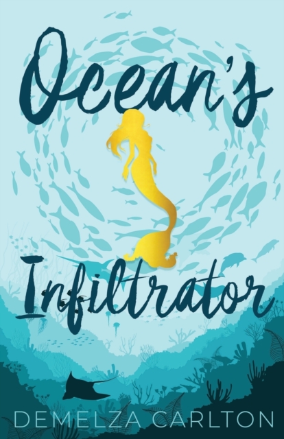 Ocean's Infiltrator, Paperback / softback Book