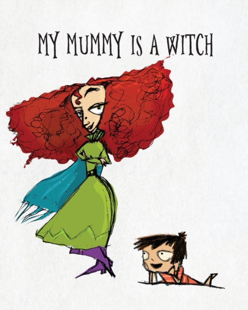 My Mummy Is a Witch, Paperback / softback Book