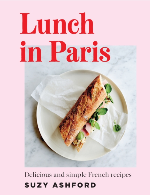 Lunch in Paris, Hardback Book