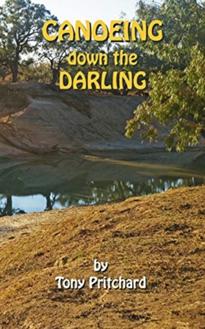 Canoeing down the Darling, Paperback / softback Book