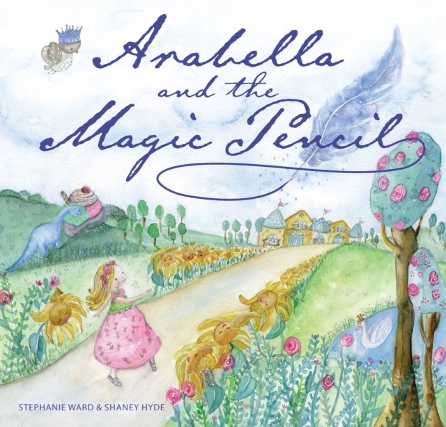 Arabella and the Magic Pencil, Hardback Book