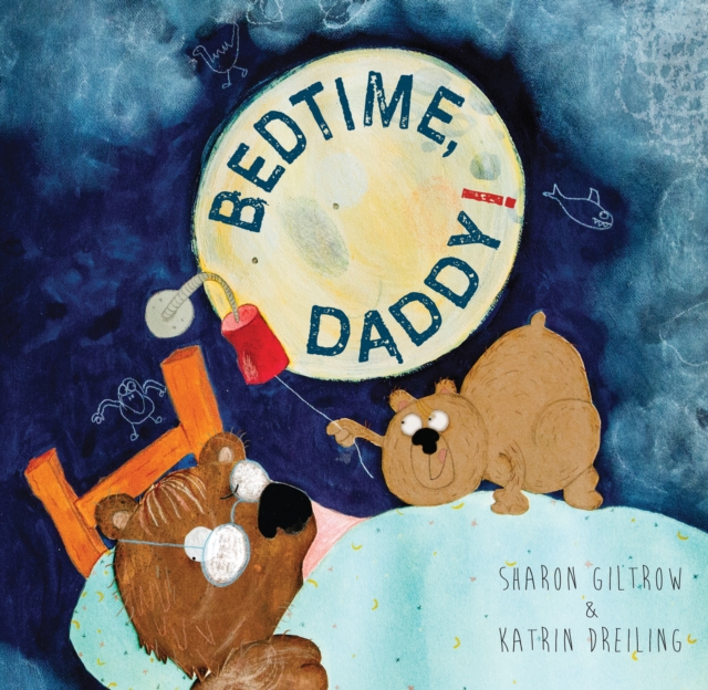 Bedtime Daddy!, Hardback Book