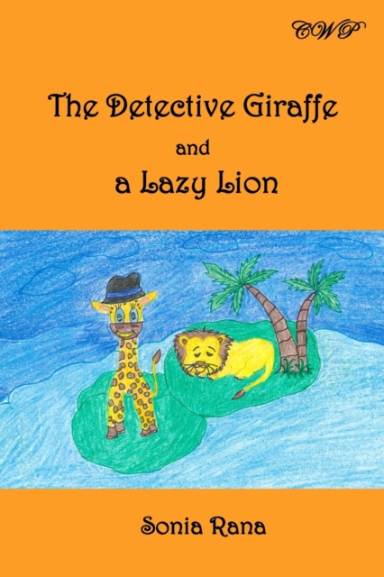 The Detective Giraffe and a Lazy Lion, Paperback / softback Book