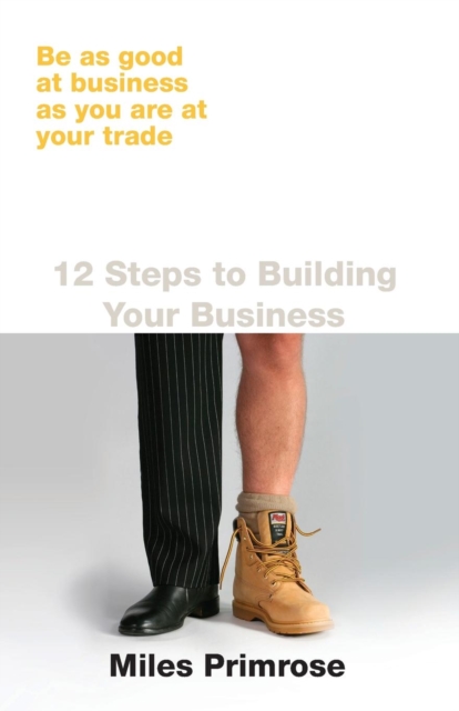 12 Steps to Building Your Business, Paperback / softback Book
