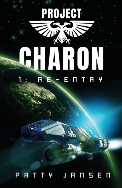 Project Charon 1 : Re-entry, Paperback / softback Book