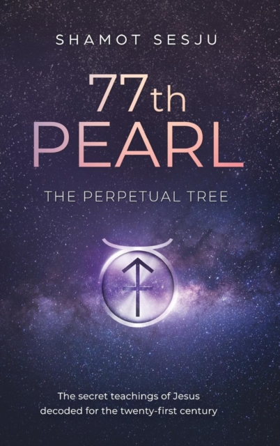 77th Pearl : The Perpetual Tree, Hardback Book