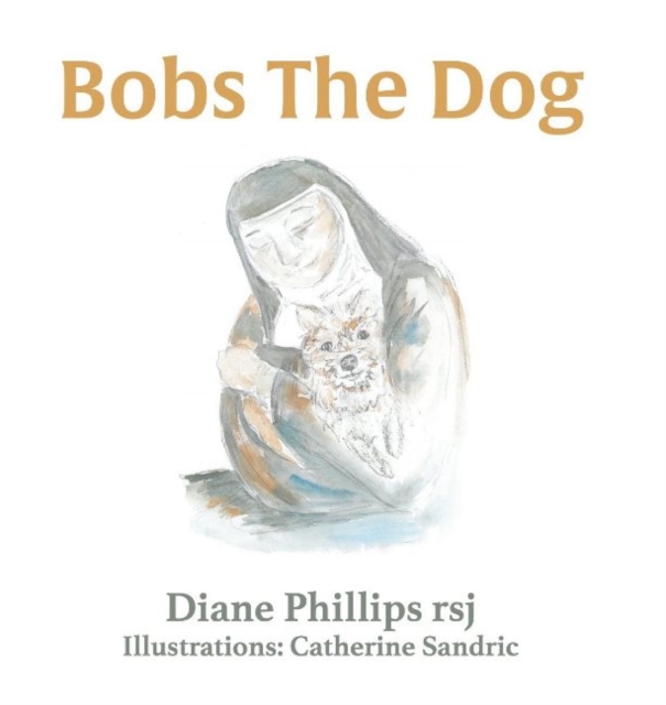 Bobs the Dog, Hardback Book