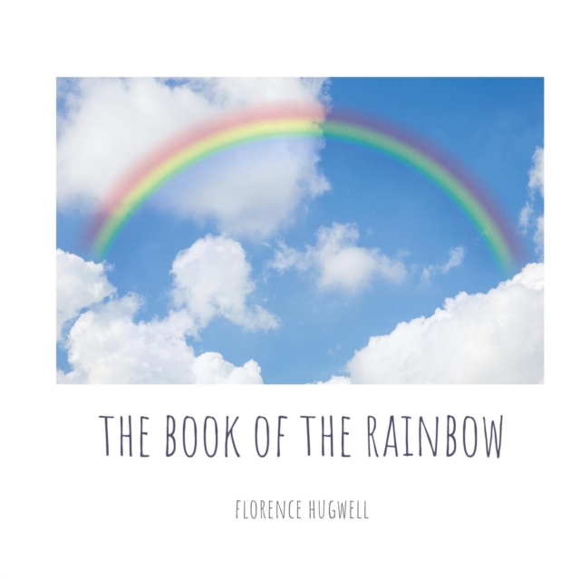 The Book of the Rainbow, Paperback / softback Book