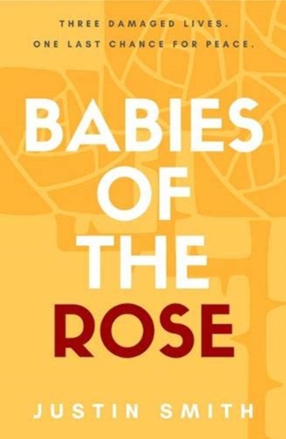 Babies of the Rose, Paperback / softback Book