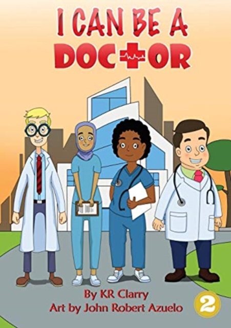I Can Be A Doctor, Paperback / softback Book