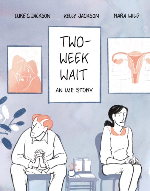 Two-Week Wait : an IVF story, EPUB eBook